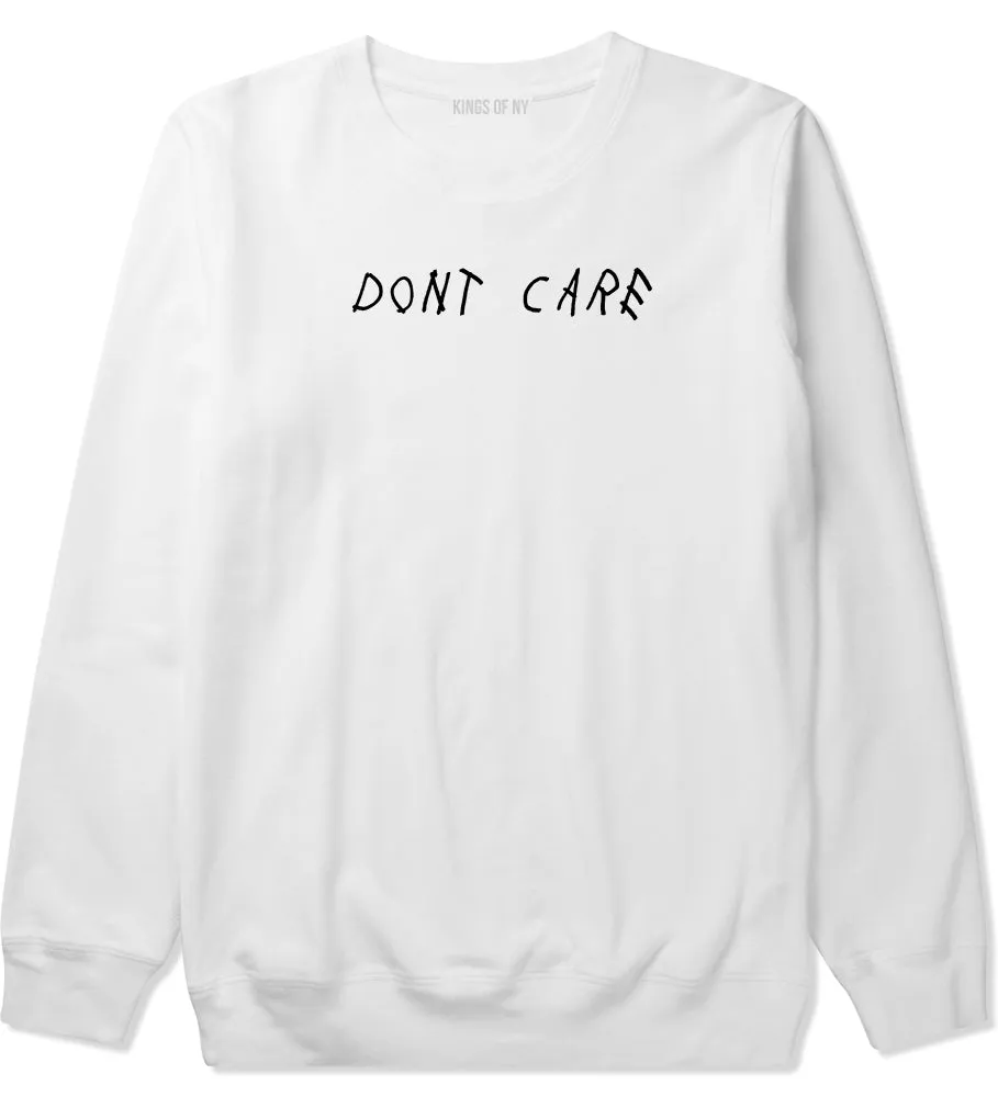 Dont Care Mens Crewneck Sweatshirt