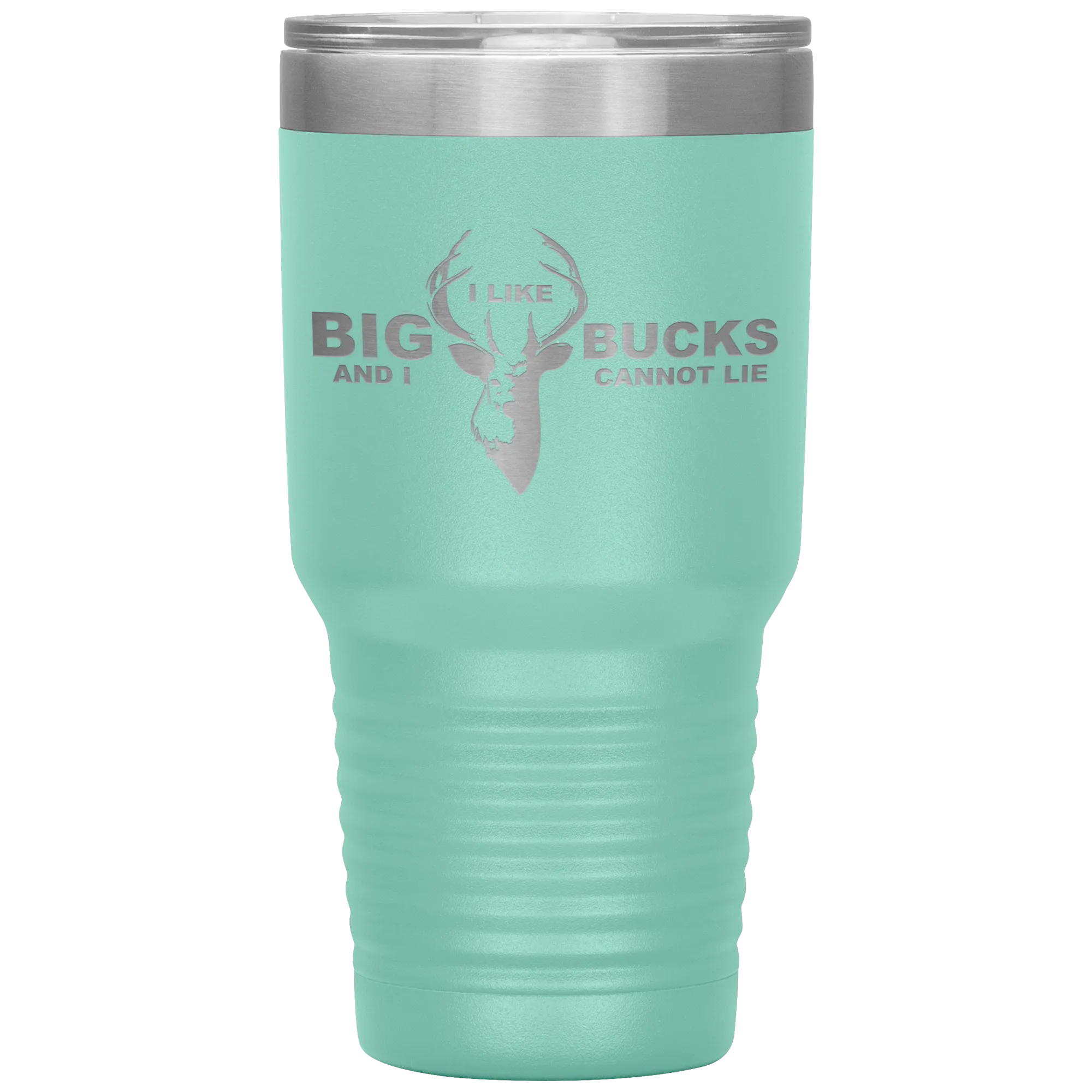 I Like Big Bucks And I Cannot Lie Tumbler